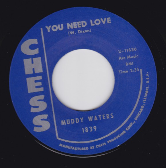 MUDDY WATERS "YOU NEED LOVE" / HOWLIN’ WOLF "HIDDEN CHARMS" 7"