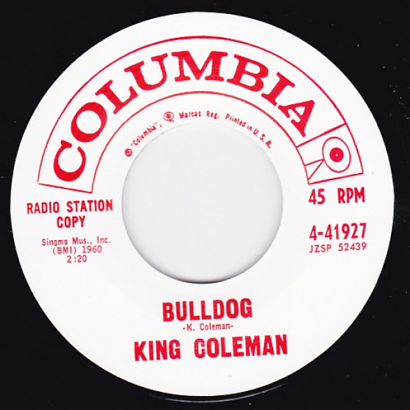 KING COLEMAN "BULLDOG / BLACK BOTTOM BLUES" 7"
