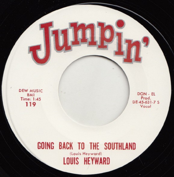 LOUIS HEYWARD "GOING BACK TO THE SOUTHLAND" / THE HI TENSIONS "SO FAR AWAY" 7"