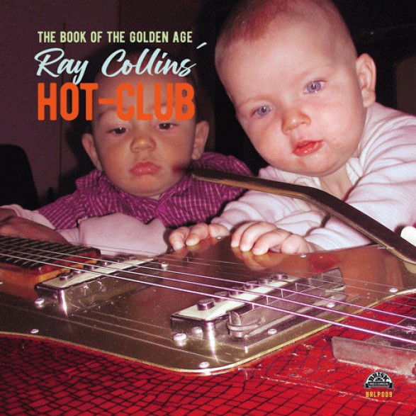 RAY COLLINS' HOT CLUB "The Book Of The Golden Age" LP