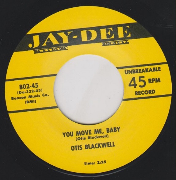 OTIS BLACKWELL "YOU MOVE ME BABY/ DADDY ROLLIN’ STONE" 7"