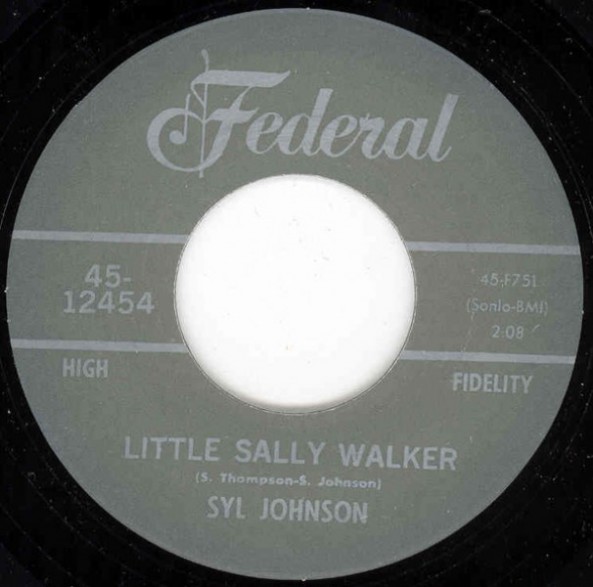 SYL JOHNSON "LITTLE SALLY WALKER/ I Resign From Your Love" 7"