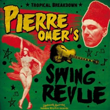PIERRE OMER'S SWING REVUE "Tropical Breakdown" LP
