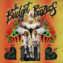BUDGET BOOZERS "Love You, Hate You" LP+DC