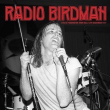 RADIO BIRDMAN "Live At Paddington Town Hall 12th December 1977" Double LP