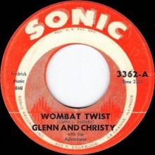 GLENN AND CHRISTY "WOMBAT TWIST / YOU ARE THE ONLY ONE" 7"