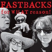 FASTBACKS "For WHAT Reason!" LP
