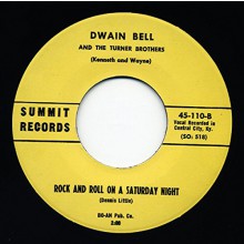 DWAIN BELL "Rock And Roll On A Saturday Night/ I'm Gonna Ride" 7"
