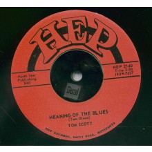 TOM SCOTT Record Hop / Meaning Of The Blues