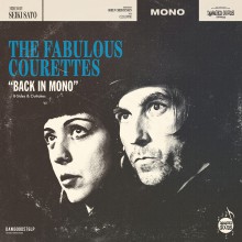 COURETTES "Back In Mono - B-Sides & Outtakes" 10"