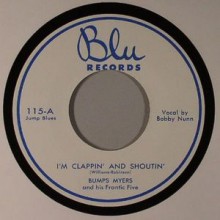 Bumps Myer & His Frantic Five "I'M CLAPPIN' & SHOUTIN/I'm Tellin You Baby" 7"