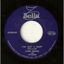 CLYDE ARNOLD & THE SHARPS "I've Got A Baby/ Scrounge" 7"