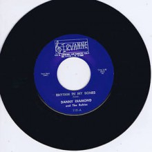 DANNY DIAMOND "RHYTHM IN MY BONES" 7"