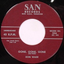 DON WADE "GONE GONE GONE/OH LOVE" 7"