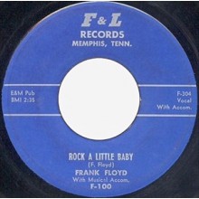 Frank Floyd "Rock A Little Baby" / Larry McKennon ‎"Monkey Love" 7"