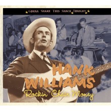 HANK WILLIAMS "ROCKIN CHAIR MONEY... " CD