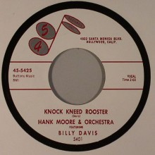 HANK MOORE & ORCHESTRA "KNOCK KNEED ROOSTER / SOUR MASH" 7"
