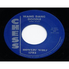 HOWLIN WOLF "DOWN IN THE BOTTOM/WANG DANG DOODLE" 7"