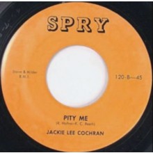 JACKIE LEE COCHRAN "Pity Me / I Wanna See You" 7"