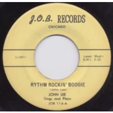 JOHN LEE (HENLEY) "RHYTHM ROCKIN’ BOOGIE / KNOCKIN’ ON LULA MAE’S DOOR" 7"