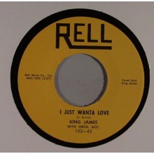 KING JAMES "JUST WANT TO LOVE/ WILD WOOLY WOMAN" 7"
