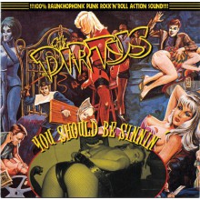 DIRTYS "YOU SHOULD BE SINNIN'" cd