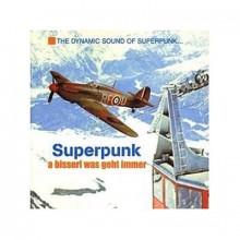 SUPERPUNK "A BISSERL WAS GEHT IMMER" CD 