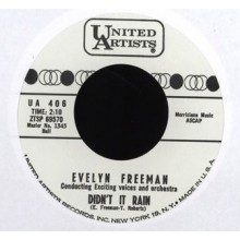 EVELYN FREEMAN "DIDN'T IT RAIN/WATER BOY" 7"