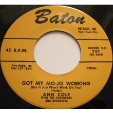 ANN COLE "GOT MY MOJO WORKING/I'VE GOT A LITTLE BOY" 7"