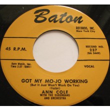 ANN COLE "GOT MY MOJO WORKING/I'VE GOT A LITTLE BOY" 7"