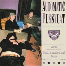 AUTOMATIC PUSSYCAT "AWAY + 2" 7"