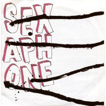 SEXAPHONE "FUCK YOUR SPACE" 7"