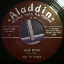 BIG "T" TYLER "KING KONG/SADIE GREEN" 7"