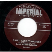 Dave Bartholomew ‎"Can't Take It No More / Turn Your Lamps Down Low" 7"