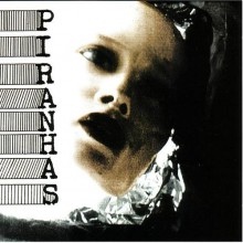 PIRANHAS "S/T" CD