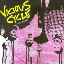 VICIOUS CYCLE "NEON ELECTRIC" 7"