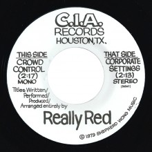 REALLY RED "CROWD CONTROL" 7"