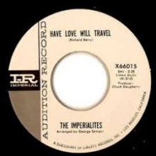 Imperialites "Have Love Will Travel" / Doug Johnson & Outlaws " Slip Knot" 7"