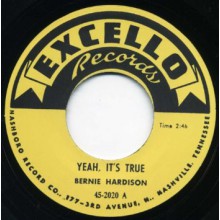 Bernie Hardison "Yeah, It's True / Love Me Baby" 7"