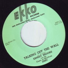 Ernest Brooks & Czars Of Rhythm "Talking Off The Wall" / Willard Harris & Czars Of Rhythm "Straighten Up Baby" 7"