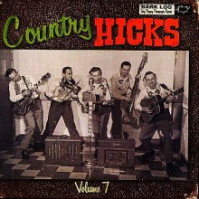 COUNTRY HICKS VOLUME 7 LP
