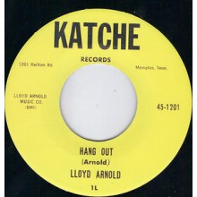 LLOYD ARNOLD "HANG OUT/DO YOU LOVE ME" 7" 