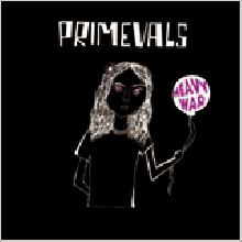 PRIMEVALS "Heavy War" LP