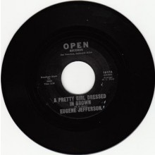 EUGENE JEFFERSON "A PRETTY GIRL DRESSED IN BROWN/High Pressure Blues" 7"