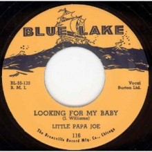 LITTLE PAPA JOE "LOOKING FOR MY BABY/Easy Lovin" 7"