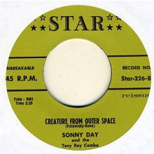 SONNY DAY "BEYOND THE SHADOW OF A DOUBT/Creature From Outer Space" 7"