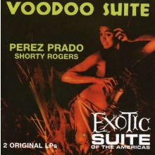 PEREZ PRADO & SHORTY ROGERS "VOODOO SUITE" cd