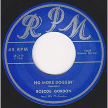 ROSCO GORDON "No More Doggin' / New Orleans Wimmen" 7"