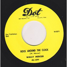 WALLY MERCER "ROCK AROUND THE CLOCK/ GREEN HORNET" 7"
