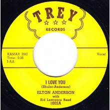 ELTON ANDERSON "I LOVE YOU" / RAY GERDSEN "FATTY HATTIE" 7"
